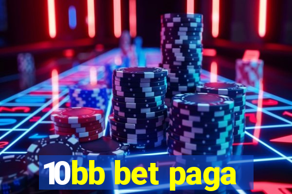 10bb bet paga